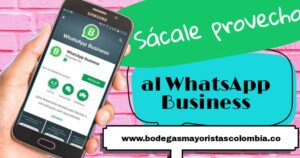 Cómo usar WhatsApp Business para organizar y mejorar tu emprendimiento de moda en Colombia
